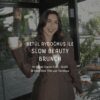 SLOW BEAUTY BRUNCH